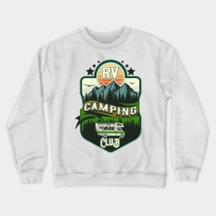 RV Camping Club vintage funny , funny retro RV camping Crewneck Sweatshirt